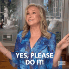 Yes Please Do It Real Housewives Of Beverly Hills GIF - Yes Please Do It Real Housewives Of Beverly Hills Please Do That GIFs