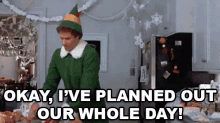 I Planned Out Our Whole Day - Elf GIF - Will Ferrell Elf Buddy The Elf GIFs