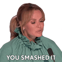 you smashed it amanda holden britains got talent you nailed it you did great you smashed it amanda holden britains got talent you nailed it you did great