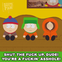 Shut The Fuck Up Dude Kenny Mccormick GIF - Shut The Fuck Up Dude Kenny Mccormick Stan Marsh GIFs