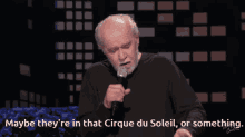 George Carlin Cirque Du Soleil GIF - George Carlin Cirque Du Soleil Carlin GIFs