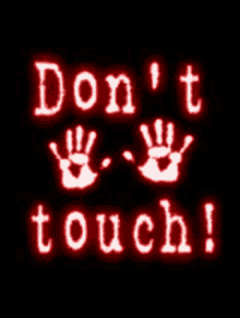 Neon Lights Dont Touch GIF - Neon Lights Dont Touch No Touching GIFs