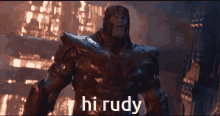 Rudy Hi Rudy GIF - Rudy Hi Rudy Thanos GIFs