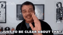 Just To Be Clear About That Neil Degrasse Tyson GIF - Just To Be Clear About That Neil Degrasse Tyson Startalk GIFs