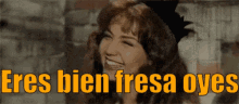 Maria La Del Barrio Apenada, Eres Bien Fresa Oyes GIF - Oyes Fresa Humilde GIFs
