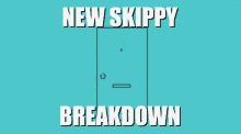 Skippy New Skippy Breakdown GIF - Skippy New Skippy Breakdown Breakdown GIFs