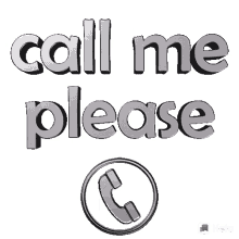 please call me phone call hmu hit me up