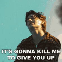 Its Gonna Kill Me To Give You Up Johnny Orlando GIF - Its Gonna Kill Me To Give You Up Johnny Orlando Someone Will Love You Better Song GIFs