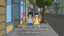 Let'S Just Say It'S Bold. GIF - Bobs Burgers Walk Louise GIFs