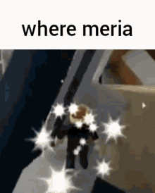 Meria Where Meria GIF - Meria Where Meria GIFs