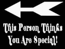 Special This Person Thinks You Are Special GIF - Special This Person Thinks You Are Special GIFs