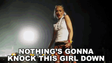Nothings Gonna Knock This Girl Down Gwen Stefani GIF - Nothings Gonna Knock This Girl Down Gwen Stefani No Doubt GIFs