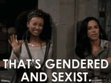 Gendered Sexist GIF - Gendered Sexist Called Out GIFs
