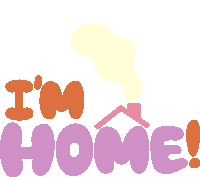 Im Home Pink Roof With White Smoke Above Im Home In Orange And Purple Bubble Letter Sticker - Im Home Pink Roof With White Smoke Above Im Home In Orange And Purple Bubble Letter Home Stickers
