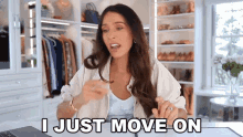 I Just Move On Shea Whitney GIF - I Just Move On Shea Whitney Just Move Forward GIFs