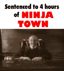 Ninja Town Sentenced GIF - Ninja Town Sentenced GIFs