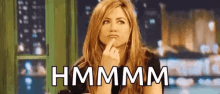 Jennifer Aniston Thinking GIF - Jennifer Aniston Thinking Hmmm GIFs