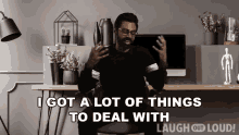 I Got A Lot Of Things To Deal With Hasan Minhaj GIF - I Got A Lot Of Things To Deal With Hasan Minhaj Meditate With Me GIFs