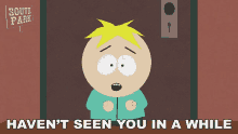 Havent Seen You In A While Butters Stotch GIF - Havent Seen You In A While Butters Stotch South Park GIFs