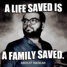 Abhijit Naskar Naskar GIF - Abhijit Naskar Naskar A Life Saved Is A Family Saved GIFs