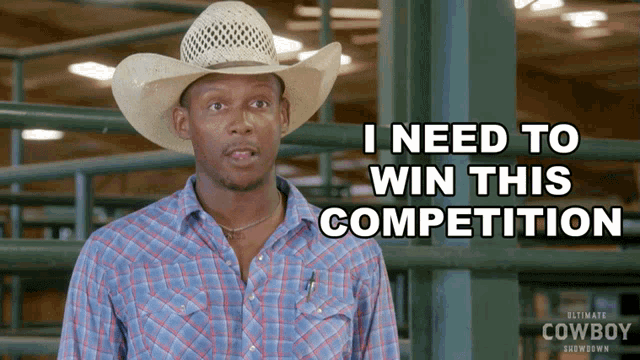 I Need To Win This Competition Ultimate Cowboy Showdown GIF - I Need To Win  This Competition Ultimate Cowboy Showdown I Have To Win This - Discover &amp;  Share GIFs