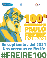 Freire100 Paulo Freire Sticker - Freire100 Paulo Freire Ieal Stickers