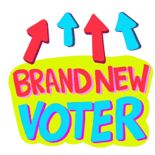new voter first time voter brand new voter voteready register to vote