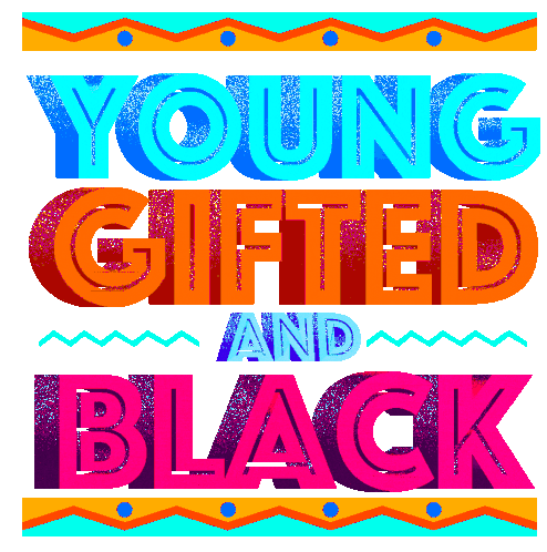 Young Gifted And Black Gifted Sticker - Young Gifted And Black Gifted Black Stickers