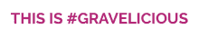 gravel gravelicious gravel gravelicious