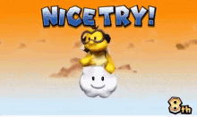 Nice Try! GIF - Nice Try Lost Last Place GIFs