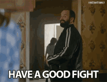 Have A Good Fight Goodluck GIF - Have A Good Fight Goodluck Good Fortune GIFs
