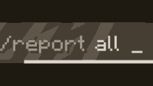 Report All Minecraft GIF - Report All Report Minecraft GIFs