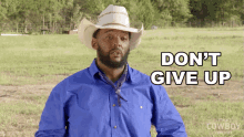 Dont Give Up Ultimate Cowboy Showdown GIF - Dont Give Up Ultimate Cowboy Showdown Dont Quit GIFs