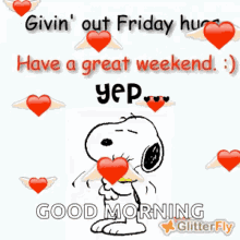 Snoopy Givin Out Friday Hugs GIF - Snoopy Givin Out Friday Hugs Have A Great Weekend GIFs