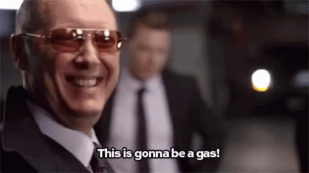 This Is Gonna Be A Gas GIF - Gas The Blacklist Blacklist - Discover &amp; Share  GIFs