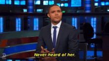 Never Heard Of Her The Daily Show GIF - Never Heard Of Her The Daily Show Trevor Noah GIFs