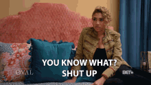You Know What Shut Up Paige Hurd GIF - You Know What Shut Up Paige Hurd Gayle Franklin GIFs