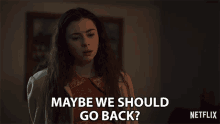 Maybe We Should Go Back Lets Return GIF - Maybe We Should Go Back Lets Return Doubt GIFs