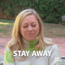 Stay Away Real Housewives Of Beverly Hills GIF - Stay Away Real Housewives Of Beverly Hills Walk Away GIFs