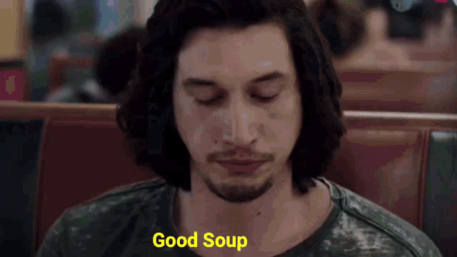 good-soup-good-soup-meme.gif