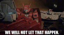 Transformers Optimus Prime GIF - Transformers Optimus Prime We Will Not Let That Happen GIFs