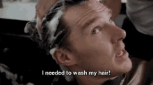 wash hair wash my hair washing my hair i needed to wash my hair benedict cumberbatch