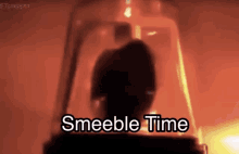 Smeeble Smeeble Time GIF - Smeeble Smeeble Time GIFs