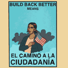 Build Back Better El Camino A La Ciudadanía GIF - Build Back Better El Camino A La Ciudadanía The Path To Citizenship GIFs