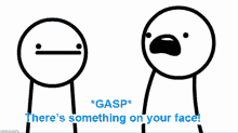 Asdfmovie Theres Something On Your Face GIF - Asdfmovie Theres Something On Your Face It Was Pain GIFs