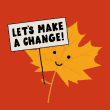Lets Make A Change Leaves Changing GIF - Lets Make A Change Make A Change Change GIFs