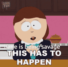 Liane Cartman Savage GIF - Liane Cartman Savage This Has To Happen GIFs