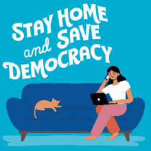Stay Home Home GIF - Stay Home Home Save Democracy GIFs