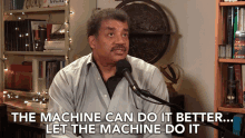 The Machine Can Do It Better Let The Machine Do It GIF - The Machine Can Do It Better Let The Machine Do It Machine GIFs