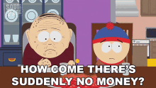 How Come Theres Suddenly No Money Stan Marsh GIF - How Come Theres Suddenly No Money Stan Marsh South Park GIFs